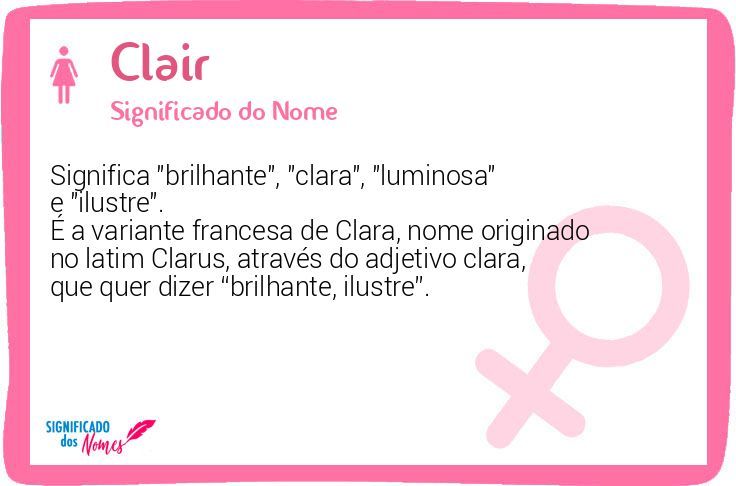 Significado do nome Claire - Dicionário de Nomes Próprios